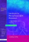 Image for Handbook for pre-school SEN provision  : the code of practice in relation to the early years