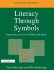 Image for Literacy through symbols  : improving access for children and adults