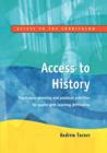 Image for Access to history  : curriculum planning and practical activities for children with learning difficulties