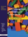 Image for Early Learning Goals for Children with Special Needs