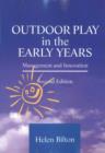 Image for Outdoor Play in the Early Years