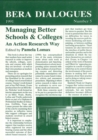 Image for Managing Better Schools and Colleges