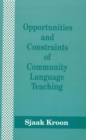 Image for Opportunities and Constraints of Community Language Teaching