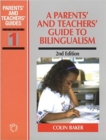 Image for A Parents&#39; and Teachers&#39; Guide to Bilingualism