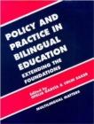Image for Policy and Practice in Bilingual Education : A Reader Extending the Foundations