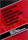 Image for Curriculum Related Assessment : Cummins and Bilingual Children