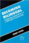 Image for Becoming bilingual  : language acquisition in a bilingual community