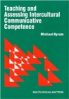 Image for Teaching and assessing intercultural communicative competence
