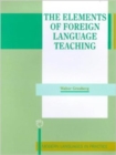 Image for The elements of foreign language teaching