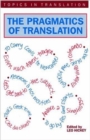 Image for The Pragmatics of Translation