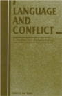 Image for Language and conflict  : a neglected relationship