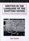 Image for Written in the Language of the Scottish Nation