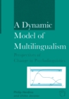 Image for A Dynamic Model of Multilingualism