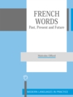 Image for French words  : past, present and future