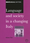 Image for Language and society in a changing Italy