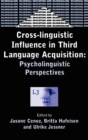 Image for Cross-linguistic influence in third language acquisition  : psycholinguistic perspectives