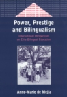 Image for Power, prestige, and bilingualism: international perspectives on elite bilingual education : 35