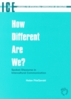 Image for How different are we?: spoken discourse in intercultural communication : the significance of the situational context