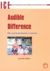 Image for Audible difference: ESL and social identity in schools : 5