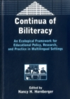 Image for Continua of biliteracy  : an ecological framework for educational policy, research and practice in multilingual settings
