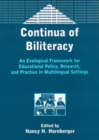 Image for Continua of Biliteracy: An Ecological Framework for Educational Policy, Research, and Practice in Multilingual Settings