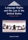 Image for Language Rights and the Law in the United States