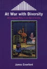 Image for At war with diversity: US language policy in an age of anxiety