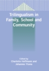 Image for Trilingualism in family, school and community