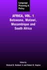 Image for Language planning and policy in Africa.: (Botswana, Malawi, Mozambique and South Africa) : Vol. 1,