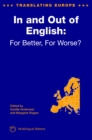 Image for In and out of English: for better, for worse?