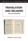 Image for Translation and religion  : holy untranslatable?