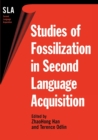 Image for Studies of fossilization in second language acquisition