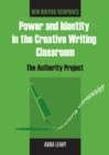 Image for Power and identity in the creative writing classroom: the Authority Project