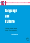 Image for Language and culture: global flows and local complexity