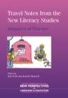 Image for Travel notes from the new literacy studies: instances of practice