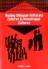 Image for Raising bilingual-biliterate children in monolingual cultures