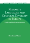 Image for Minority languages and cultural diversity in Europe: Gaelic and Sorbian perspectives