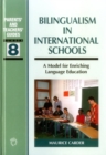 Image for Bilingualism in international schools  : a model for enriching language education