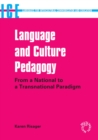 Image for Language and culture pedagogy: from a national to a transnational paradigm