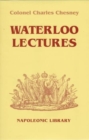 Image for Waterloo Lectures: a Study of the Campaign of 1815