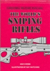 Image for The world&#39;s sniping rifles  : with sighting systems and ammunition