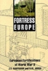 Image for Fortress Europe: Forts and Fortifications, 1939-1945
