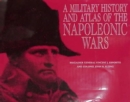 Image for Military History and Atlas of the Napoleonic Wars