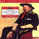 Image for Custer and his commands  : from West Point to Little Bighorn