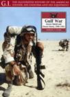 Image for The Gulf War  : Desert Shield and Desert Storm, 1990-1991