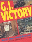 Image for Gi Victory: the Us Army in Wwii Color
