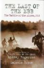 Image for Last of the Ebb, The: the Battles of the Aisne, 1918