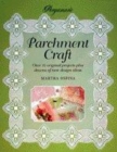 Image for Parchment craft  : over 15 original projects plus dozens of new design ideas