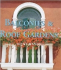 Image for Balconies &amp; roof gardens  : themed ideas for small scale gardening