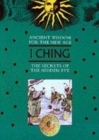 Image for I Ching  : the secrets of the hidden eye